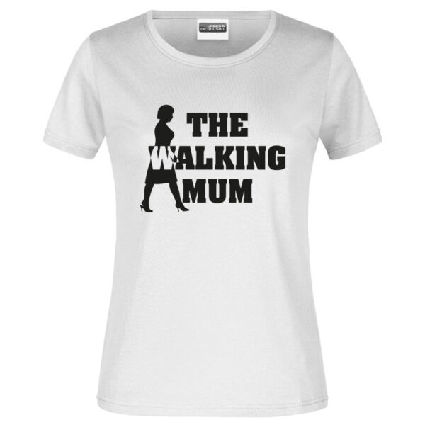 "The Walking Mum" Damen T-Shirt